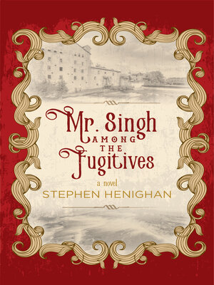 Mr. Singh Among the Fugitives - ebook